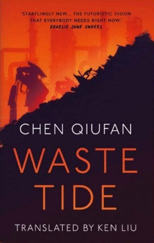 Waste Tide is written by Chen Quifan