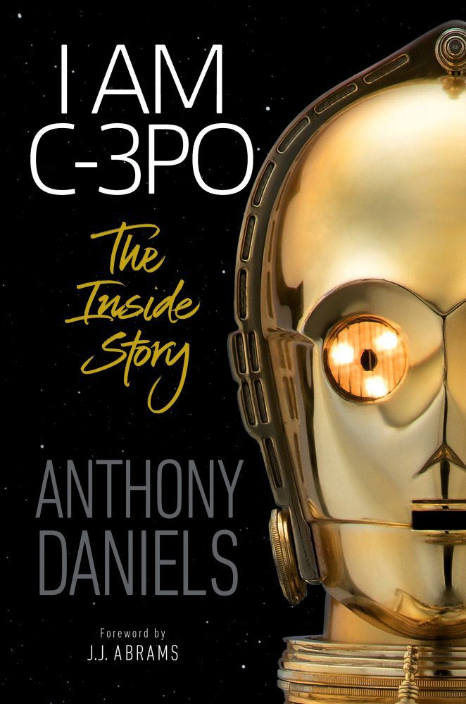 C-3PO's face is on the cover of I Am C-3PO by Anthony Daniels