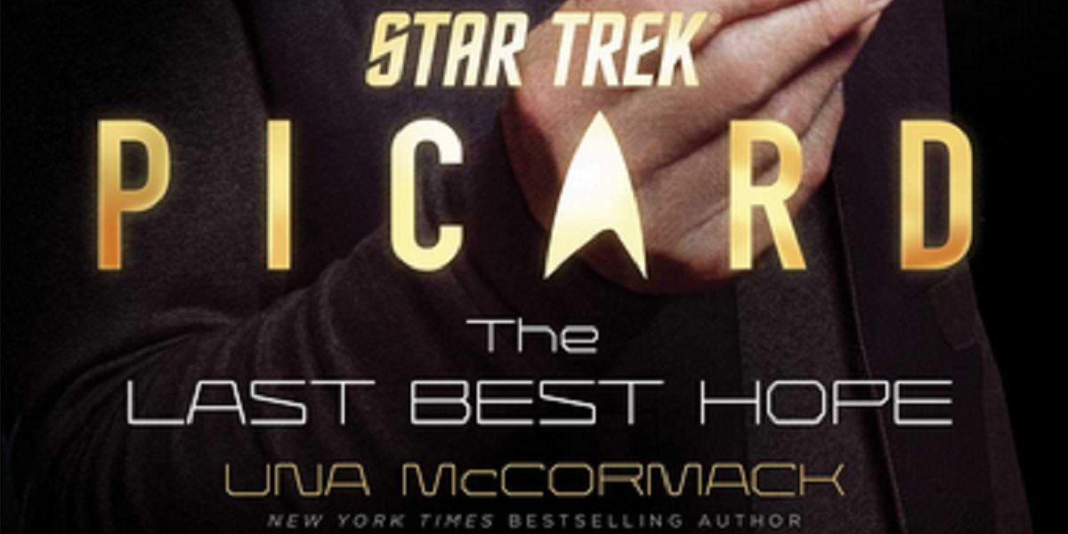 Picard S1E4 - The Cover Page of the novel ST:PIC The Last Best Hope