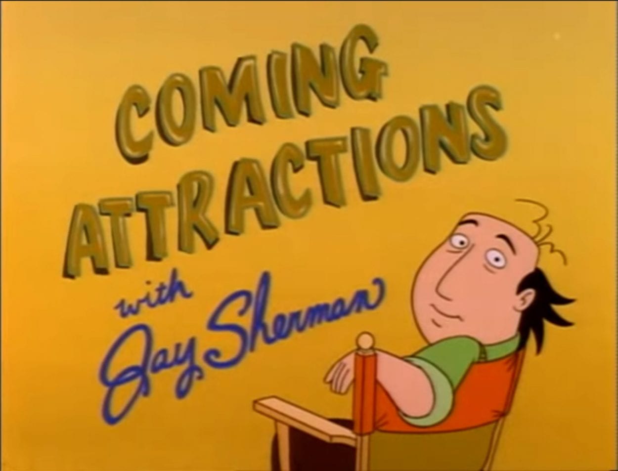 The title card for Jay Sherman's show