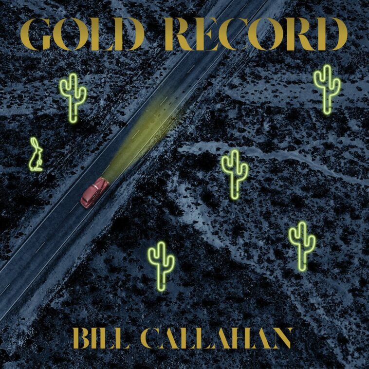 Cover of Gold Record by Bill Callahan