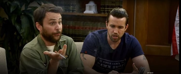 Charlie (Day) smokes, while Mac (McElhenney) makes his point
