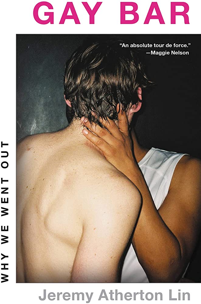 Men kiss on the cover of Gay Bar: Why We Went Out by Jeremy Atherton Lin